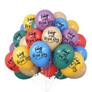 Today is the Perfect Day Text Custom Balloons
